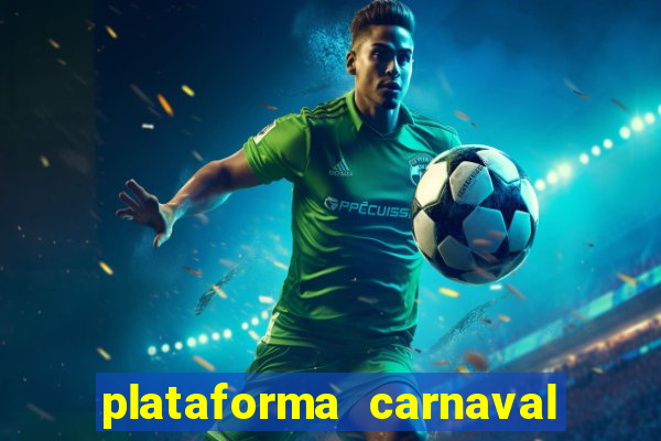 plataforma carnaval de ouro